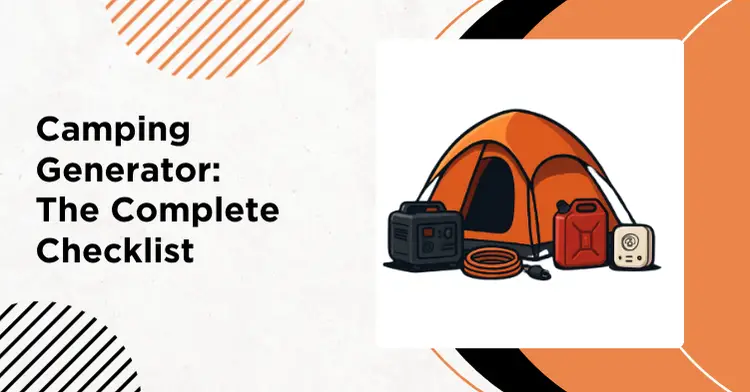 Camping generator checklist with extension cord CO detector and fuel supplies