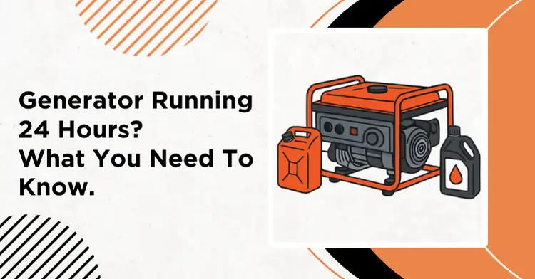 How long can a generator run continuously with fuel tank and maintenance tools